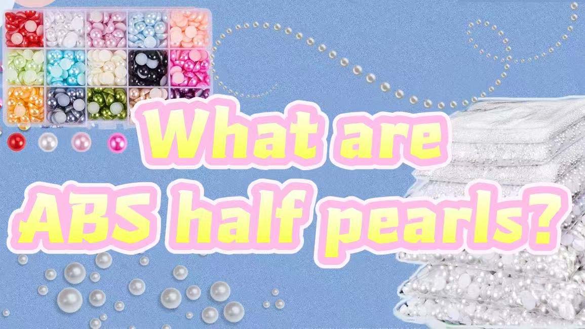 Explore The Secrets Of ABS Half Pearls A